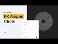 FX – Amped Circle Widget | Tutorial by Without Code