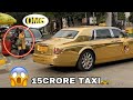 GOLD PLATED ROLLS ROYCE PHANTOM TAXI🚕 IN INDIA | REACTIONS