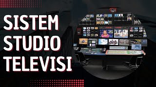 DASAR-DASAR BROADCASTING (SISTEM STUDIO TELEVISI)