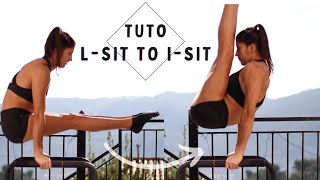 TUTO L SIT TO I SIT!  Tips, exercices ...