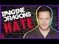 5 Reasons Why People HATE Imagine Dragons