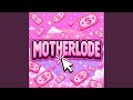 MOTHERLODE