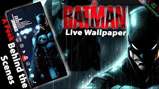 THE BATMAN 2022 - Live Wallpaper (The Making of) - Sneak peek behind the scenes
