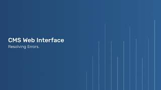 CMS Web Interface: Resolving errors