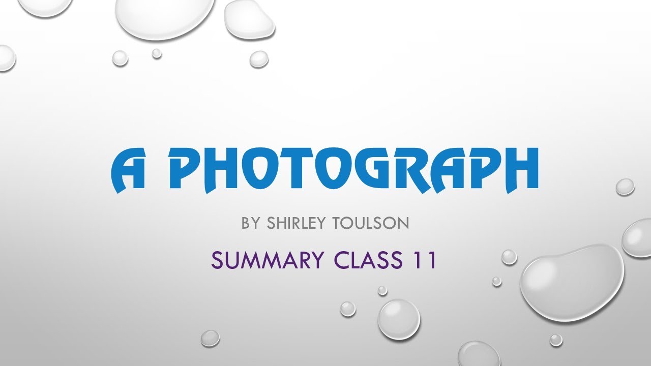 A Photograph. Summary Class 11 - YouTube