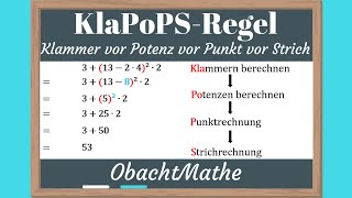 Die KlaPoPS-Regel: Klammer vor Potenz vor Punkt vor Strich | ganz einfach erklärt | ObachtMathe