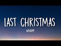 Wham! - Last Christmas (Sped Up/Lyrics) 