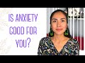 Is Anxiety Good? I Reframing Anxiety and Finding Strength