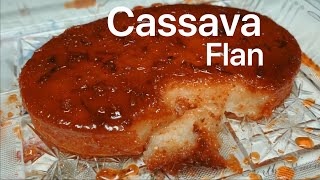 Cassava Leche Flan Recipe 🎈using only 4 ingredients🎈 | Steamed Cassava Flan Cake