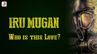 Iru Mugan - Who is this Love?(A Glimpse) | Vikram, Nayanthara | Anand Shankar