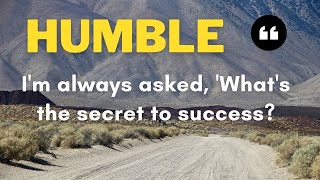 🔶15 Incredible Stay "Humble" Quotes 💐 Awesome Power of Humility ❤ Humility Everyday Rise Your Power