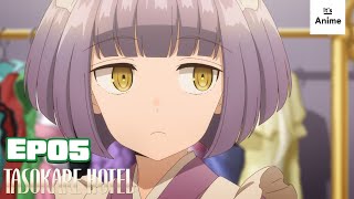 Full Episode 05 | TASOKARE HOTEL | It's Anime［Multi-Subs］