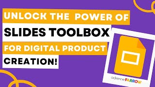 Unlock the Power of Slides Toolbox for Digital Product Creation! | Google & TPT Tips