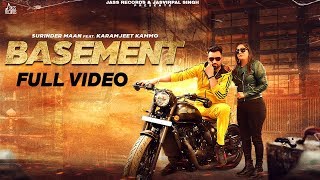 Basement | (Full HD) | Surinder Maan Ft.Karamjeet Kammo | Music Empire | Punjabi Song 2020