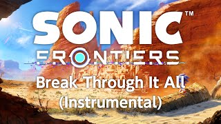 Break Through It All (Instrumental)