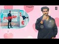 valentine official song singga punjabi song punjabi songs 2022