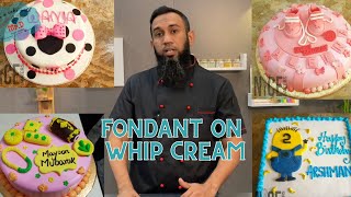 Fondant on Whip Cream Cake 0.2 | Fondant ko Cream Pe Kese Lagain |