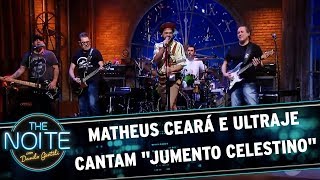 Matheus Ceará e Ultraje cantam "Jumento Celestino" (Mamonas Assassinas)| The Noite (26/10/17)