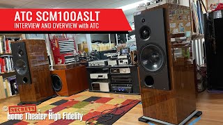 ATC SCM100ASLT Overview and Interview with Ben Lily of ATC and Leland Leard of Lone Mountain Audio.