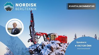 Nordisk Bergteknik - Kvartalskommentar Q4 2024