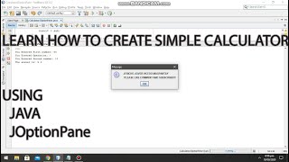 LEARN HOW TO CREATE SIMPLE CALCULATOR || Java || JOptionPane