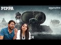 Pippa - Official Trailer Reaction | Ajab Gajab Vibes