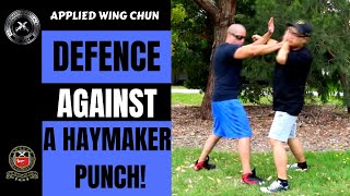 WING CHUN defence against a HAYMAKER PUNCH