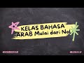 Pembukaan Kelas Bahasa Arab 