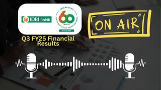 IDBI Bank Ltd Q3 FY25 Financial Results: Key Highlights \u0026 Analysis