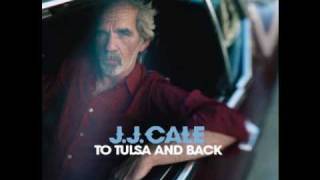 J.J. Cale - My Gal