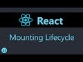 ReactJS Tutorial - 23 - Component Mounting Lifecycle Methods