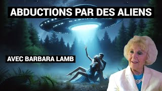 Enlèvement Extraterrestre : L’Interview Inédite de Barbara Lamb (Archive 2014) 👽🛸