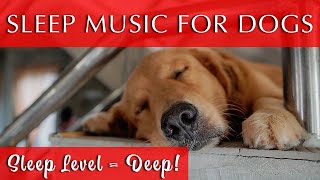 Music to Make Dogs Go to Sleep Fast | Sleep Level = DEEP!