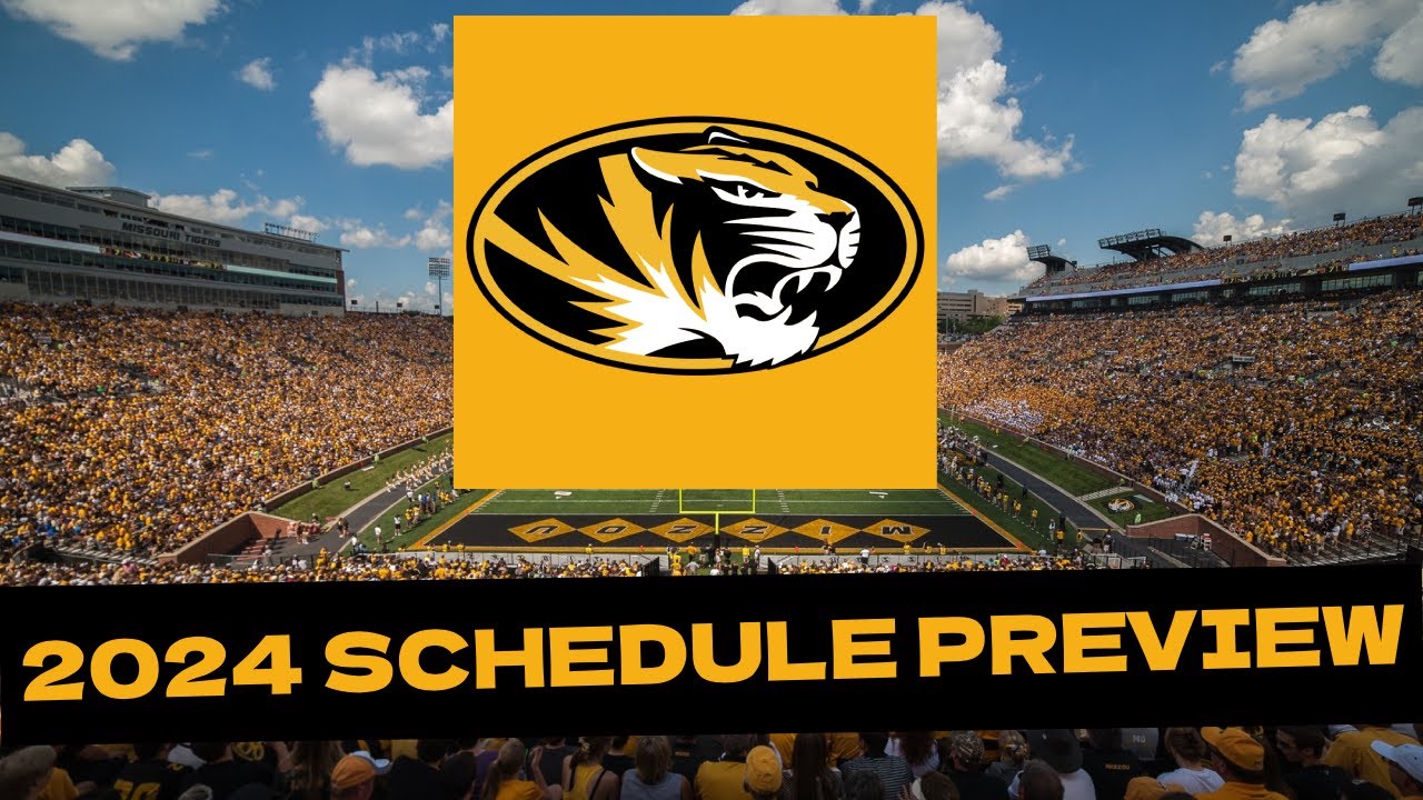 Missouri 2024 College Football Schedule Preview/Projected Record - YouTube