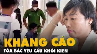 Vụ 'cưỡng chế xét nghiệm' ở Bình Dương: Tòa bác yêu cầu khởi kiện, bà Lan nói sẽ kháng cáo