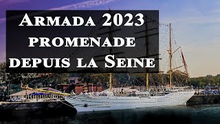 ARMADA 2023, Rouen, vue de la Seine : Belem, Recouvrance, Thalassa... les bateaux de l'Armada.