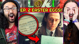 LOKI EPISODE 2 EASTER EGGS & BREAKDOWN - REACTION!! 1x02 Details You Missed | Ending Explained