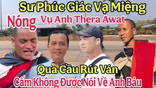 Nóng Phúc Giác Vạ Miệng Vụ Nói Về Anh Thera Awart Và Anh Báu Anh Em Bị Cấm Không Được Nói??