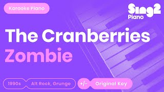 The Cranberries - Zombie (Karaoke Piano)