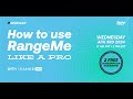 How to Use RangeMe like a Pro