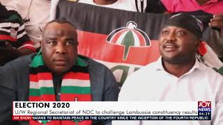 U/W Regional Secretariat of NDC to challenge Lambussie constituency results - AM News (10-12-20)