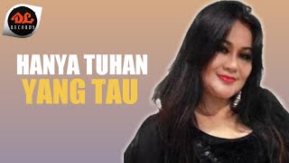 Connie Maria Mamahit - Hanya Tuhan Yang Tahu [ Official Music Video ] Pop Rohani