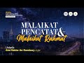 [LIVE] Malaikat Pencatat & Malaikat Rahmat - Ustadz Abu Haidar As-Sundawy حفظه الله