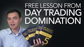 Day Trading Domination: Free Lesson on How to Day Trade Stocks