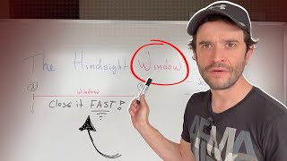 If You CLOSE The Window FASTER, You Suffer LESS (The Hindsight Window)