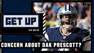 Should Cowboys fans be concerned about Dak Prescott? | Get Up