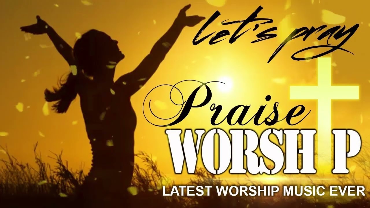 Top 100 Praise And Worship Songs 2022-2023 Playlist // Best Christian ...