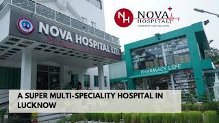 Nova Hospital | Best Private Hospital in Lucknow | Multispeciality Hospital in Lucknow