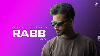 Rabb (Official Audio) Arjan Dhillon | New Album Saroor | Latest Punjabi Songs 2023