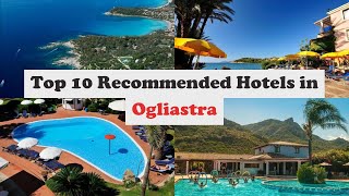 Top 10 Recommended Hotels In Ogliastra | Top 10 Best 4 Star Hotels In Ogliastra